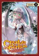 Creature Girls: A Hands-On Field Journal in Another World Vol. 11 di Kakeru edito da Seven Seas Entertainment