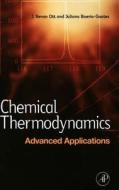 Chemical Thermodynamics: Advanced Applications: Advanced Applications di J. Bevan Ott, Juliana Boerio-Goates edito da ACADEMIC PR INC