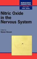Nitric Oxide in the Nervous System di Tom Vincent edito da ACADEMIC PR INC