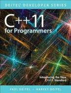 C++11 For Programmers di Paul J. Deitel, Harvey M. Deitel, Abbey Deitel edito da Pearson Education (us)