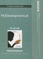 New Mydevelopmentlab -- Standalone Access Card -- For Child Development: A Cultural Approach di Jeffrey Jensen Arnett, Ashley Maynard edito da Pearson Custom Publishing