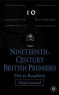 Nineteenth Century Premiers di D. Leonard edito da Palgrave Macmillan UK