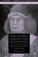 The Poems of Oswald Von Wolkenstein di Albrecht Classen edito da Palgrave Macmillan