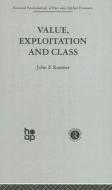 Value, Exploitation And Class di John E. Roemer edito da Taylor & Francis Ltd