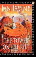 The Tower on the Rift di Ian Irvine edito da GRAND CENTRAL PUBL