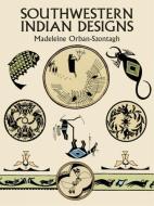 Southwestern Indian Designs di Madeleine Orban-Szontagh edito da DOVER PUBN INC