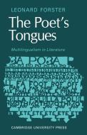 The Poets Tongues di Leonard Forster edito da Cambridge University Press