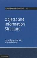 Objects and Information Structure di Mary Dalrymple, Irina Nikolaeva edito da Cambridge University Press