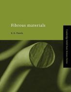 Fibrous Materials di Krishan Kumar Chawla edito da Cambridge University Press