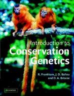 Introduction To Conservation Genetics di Richard Frankham, Jonathan D. Ballou, David A. Briscoe edito da Cambridge University Press