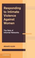 Responding to Intimate Violence against Women di Renate Klein edito da Cambridge University Press