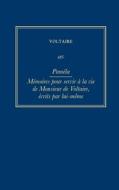 Complete Works of Voltaire 45c: Pamela; Memoires Pour Servir a la Vie de Monsieur de Voltaire, Ecrits Par Lui-Meme di Voltaire edito da VOLTAIRE FOUND IN ASSN WITH LI