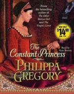 The Constant Princess di Philippa Gregory edito da Simon & Schuster Audio