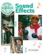 Sound Effects di M.j. Knight edito da Hachette Children's Books