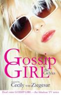 Gossip Girl: The Carlyles di Cecily Von Ziegesar edito da Headline Publishing Group