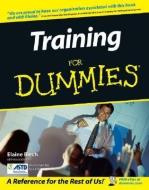 Training For Dummies di Elaine Biech edito da John Wiley & Sons Inc