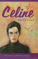 Celine di Brock Cole edito da Perfection Learning