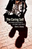 The Caring Self di Clare L. Stacey edito da Cornell University Press