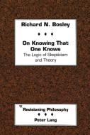 On Knowing That One Knows di Richard Bosley edito da Lang, Peter