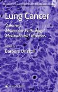Lung Cancer di Robert Hopkins Miller, Barbara Driscoll edito da Humana Press