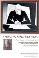 Psychic Nazi Hunter di Michael J Wallace edito da qrc australia