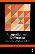 Integration And Difference di Grant Maxwell edito da Taylor & Francis Ltd