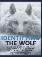 Identifying The Wolf di Lisa Hilton edito da FriesenPress