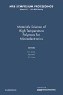Materials Science of High Temperature Polymers for Microelectronics edito da Cambridge University Press