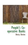 People's Co-operative Banks di Henry C Devine edito da Bibliolife