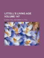 Littell's Living Age Volume 147 di Eliakim Littell edito da Rarebooksclub.com