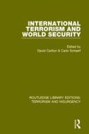 International Terrorism and World Security edito da Taylor & Francis Ltd