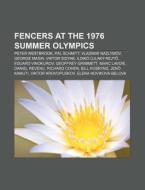 Fencers At The 1976 Summer Olympics: Vla di Books Llc edito da Books LLC, Wiki Series