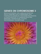 Genes On Chromosome 3: Ccr5 di Books Group edito da Books LLC, Wiki Series