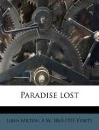Paradise Lost di John Milton edito da Lightning Source Uk Ltd