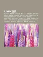 Linux Y U X : Xing Zh N Qi N Y , Mei Gu di L. I. Yu N. Wikipedia edito da Books LLC, Wiki Series