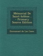 Memorial de Saint-Helene... edito da Nabu Press