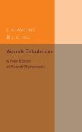 Aircraft Calculations di S. A. Walling, J. C. Hill edito da Cambridge University Press