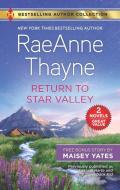 Return to Star Valley & Want Me, Cowboy di Raeanne Thayne, Maisey Yates edito da HARLEQUIN SALES CORP