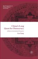 China's Long Quest for Democracy di Lin Gang edito da Palgrave Macmillan US