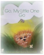 Go, My Little One, Go di Evelyn Perez edito da Blurb