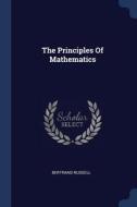 The Principles of Mathematics di Bertrand Russell edito da CHIZINE PUBN