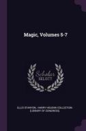 Magic, Volumes 5-7 di Ellis Stanyon edito da CHIZINE PUBN