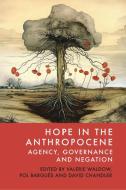 Hope in the Anthropocene edito da Edinburgh University Press