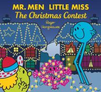 Mr. Men Little Miss The Christmas Contest di Adam Hargreaves edito da HarperCollins Publishers