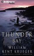 Thunder Bay di William Kent Krueger edito da Brilliance Corporation