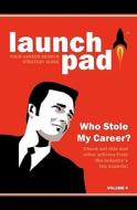 Launchpad: Your Career Search Strategy Guide di Chris Perry edito da Createspace