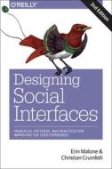 Designing Social Interfaces: Principles, Patterns, and Practices for Improving the User Experience di Christian Crumlish, Erin Malone edito da OREILLY MEDIA