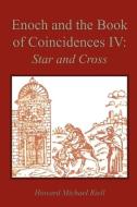 Enoch and the Book of Coincidences IV di Howard Michael Riell edito da Virtualbookworm.com Publishing