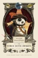 William Shakespeare's The Force Doth Awaken di Ian Doescher edito da Random House LCC US