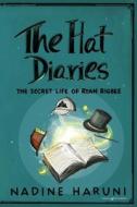 THE HAT DIARIES(TM) The Secret Life of Ryan Rigbee di Nadine Haruni edito da SPEAKING VOLUMES LLC